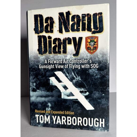 Da Nang Diary : A Forward Air Controller's Gunsight View of Flying with SOG by T - Picture 1 of 10